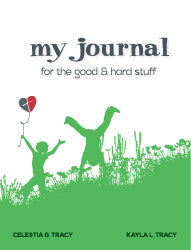 My Journal for the Good & Hard Stuff [DIGITAL DOWNLOAD]