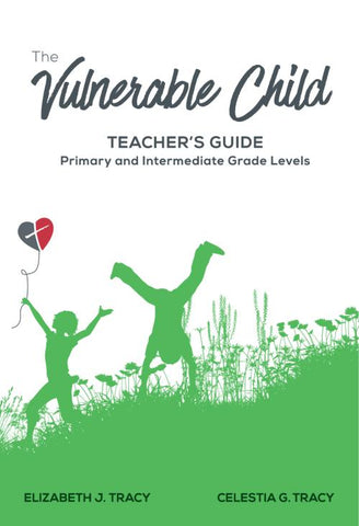 The Vulnerable Child Teachers Guide [DIGITAL DOWNLOAD]