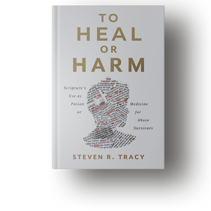 To Heal or Harm: Scripture's Use as Poison or Medicine for Abuse Survivors