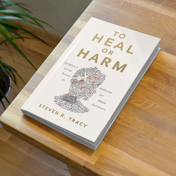 To Heal or Harm: Scripture's Use as Poison or Medicine for Abuse Survivors