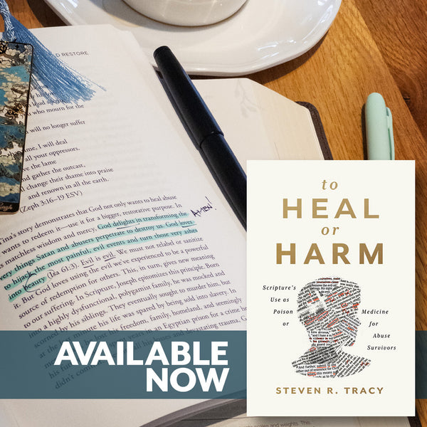 To Heal or Harm: Scripture's Use as Poison or Medicine for Abuse Survivors