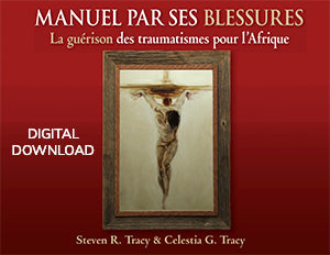 By His Wounds Workbook - French [DIGITAL DOWNLOAD]
