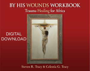 By His Wounds Workbook [DIGITAL DOWNLOAD]