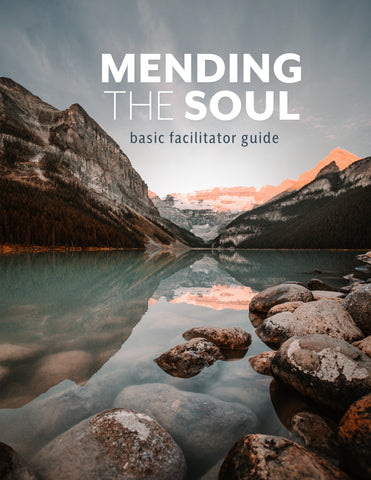 Mending the Soul Basic Facilitator Guide [DIGITAL DOWNLOAD]